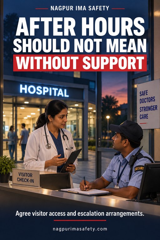 AFTER HOURS SHOULD NOT MEAN WITHOUT SUPPORT — Agree visitor access and escalation arrangements.
